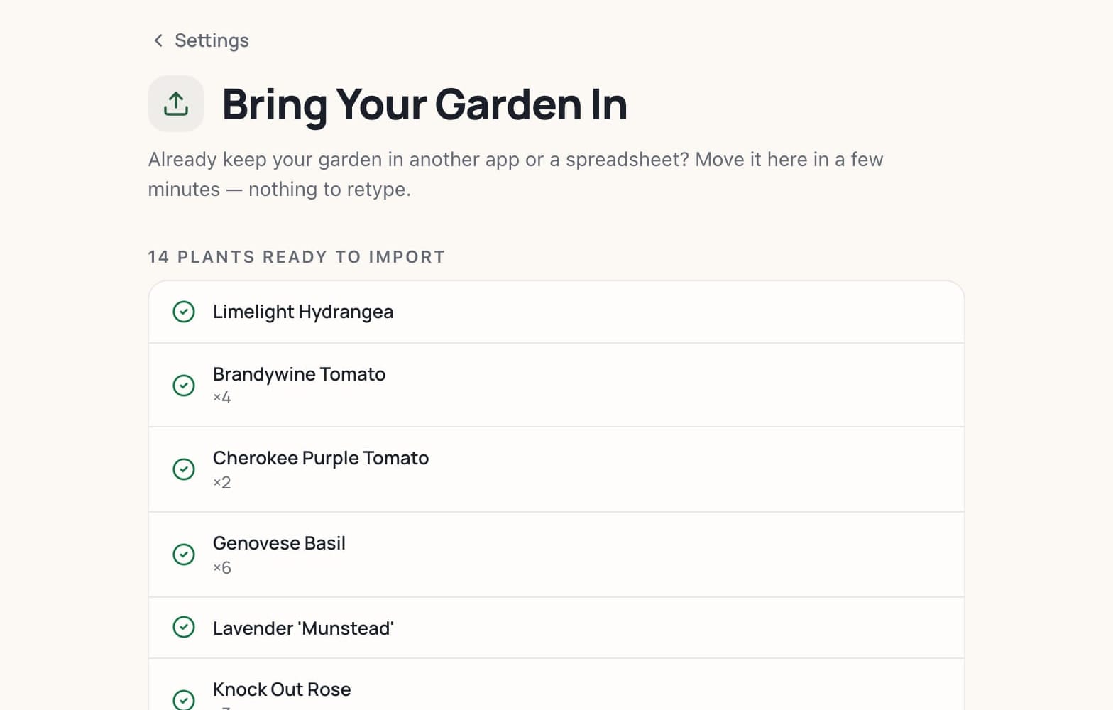 Bring Your Garden In, at the review step: a pasted list read into 14 plants ready to import — Limelight Hydrangea, Brandywine Tomato ×4, Genovese Basil ×6, Knock Out Rose ×3 and more — each one checked and editable before anything is saved
